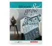 Amanda Murphy Pattern Book - Bloom and Grow Serger Quilt