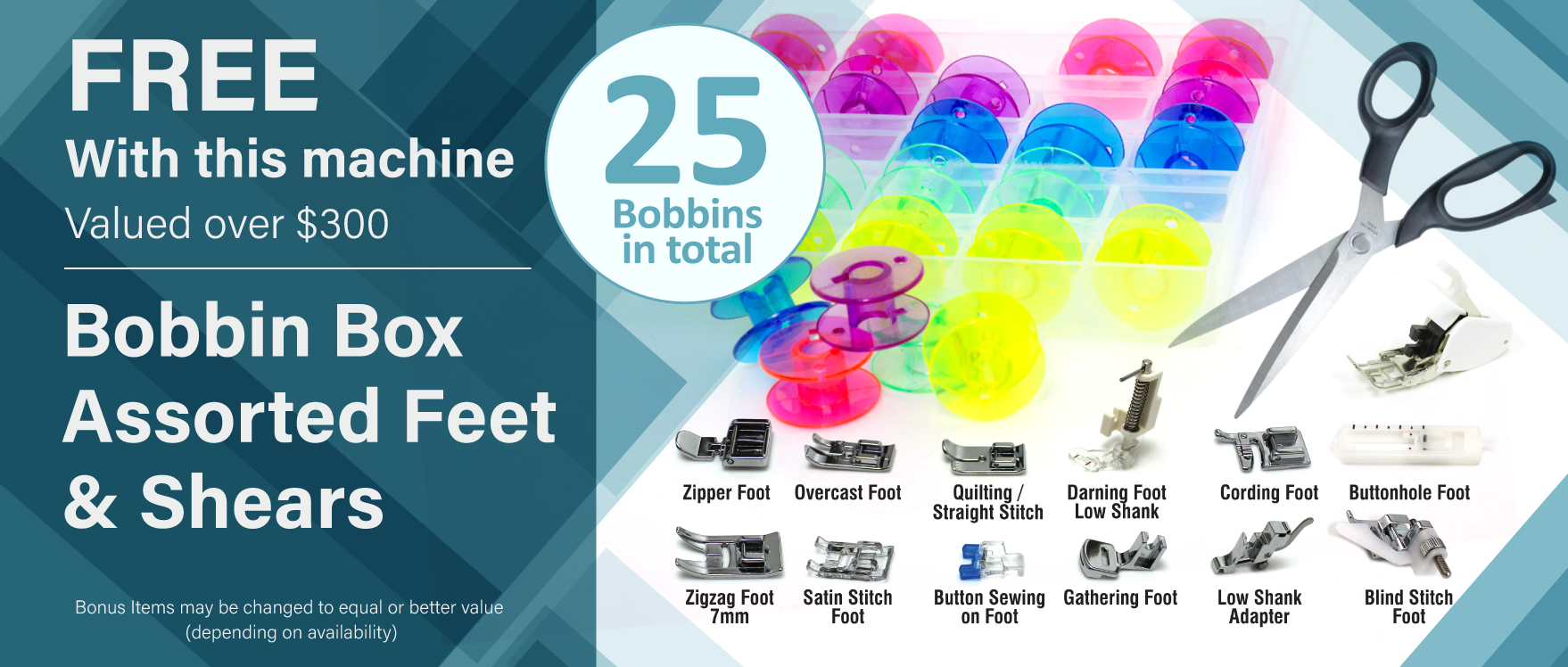 BONUS - Bobbins, Assorted feet, Walking foot and Scissor for 7mm machines Valued Over $300