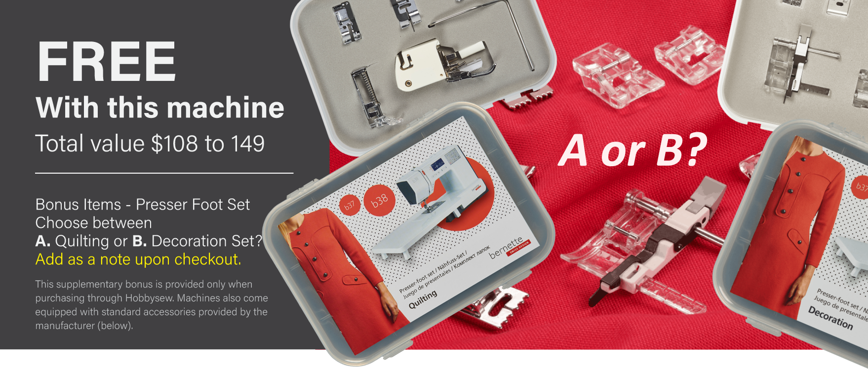Bonus Items - Presser Foot Set with purchase of b37 or b38