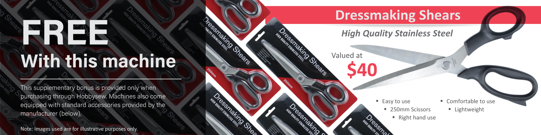 1 x Dressmaking Scissor PN 900475000 $40 | Bonus Items may be changed to equal or better value (depending on availability)