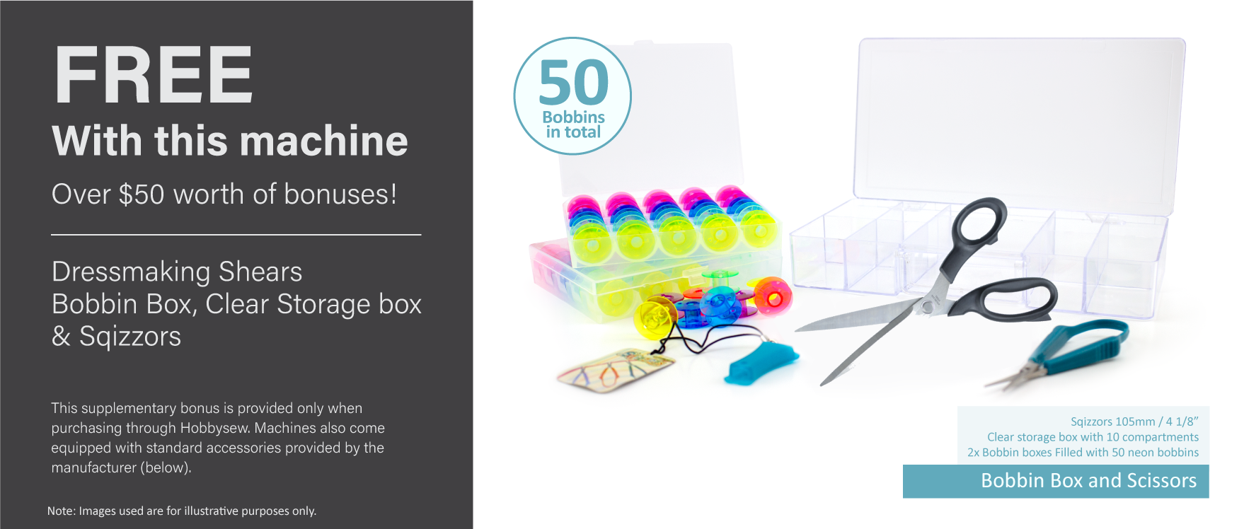 Bonus Dressmaking Shears, Bobbin Box, Clear Storage box and Sqizzors valued over $50